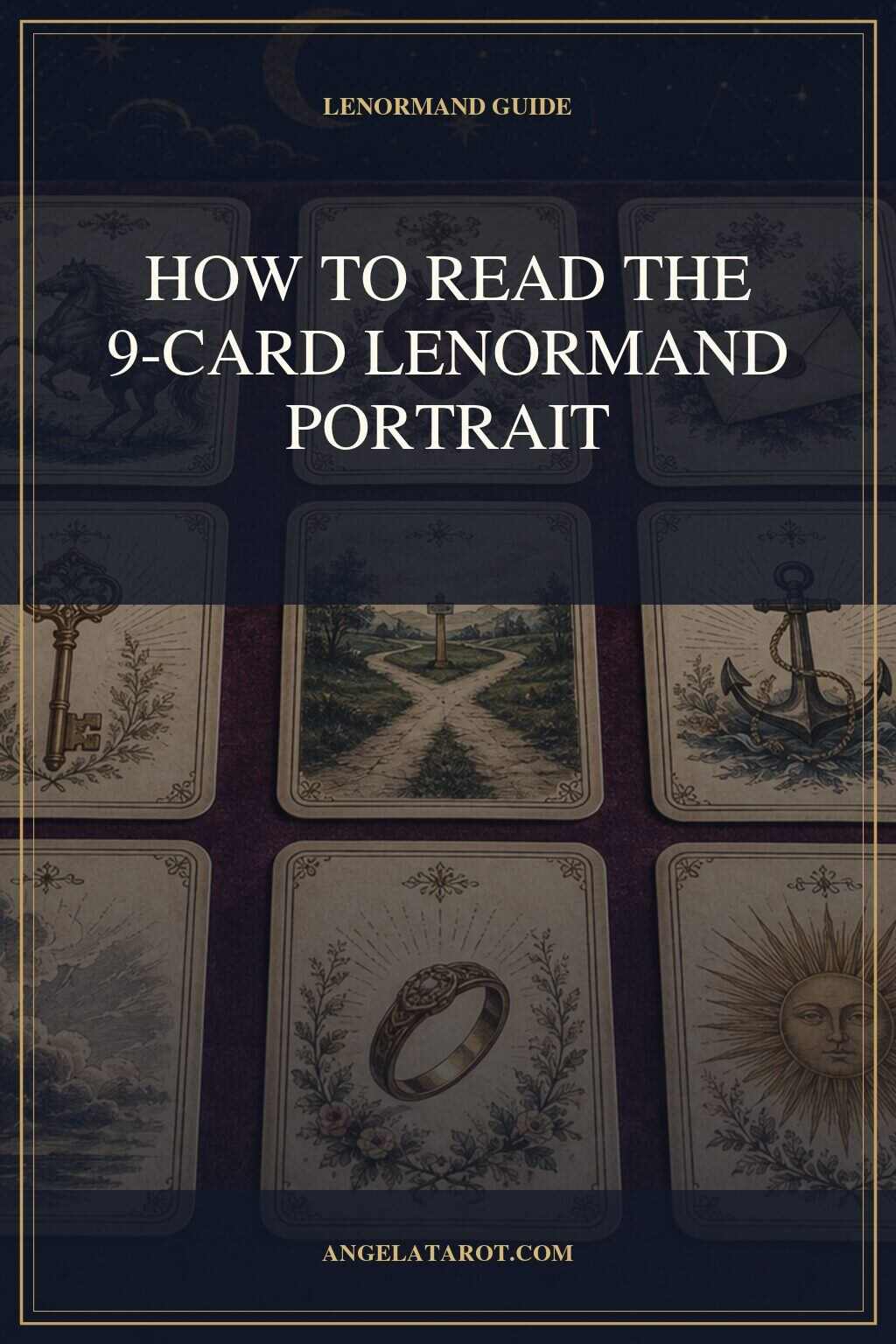Pinterest cover for How to Read the 9-Card Lenormand Portrait