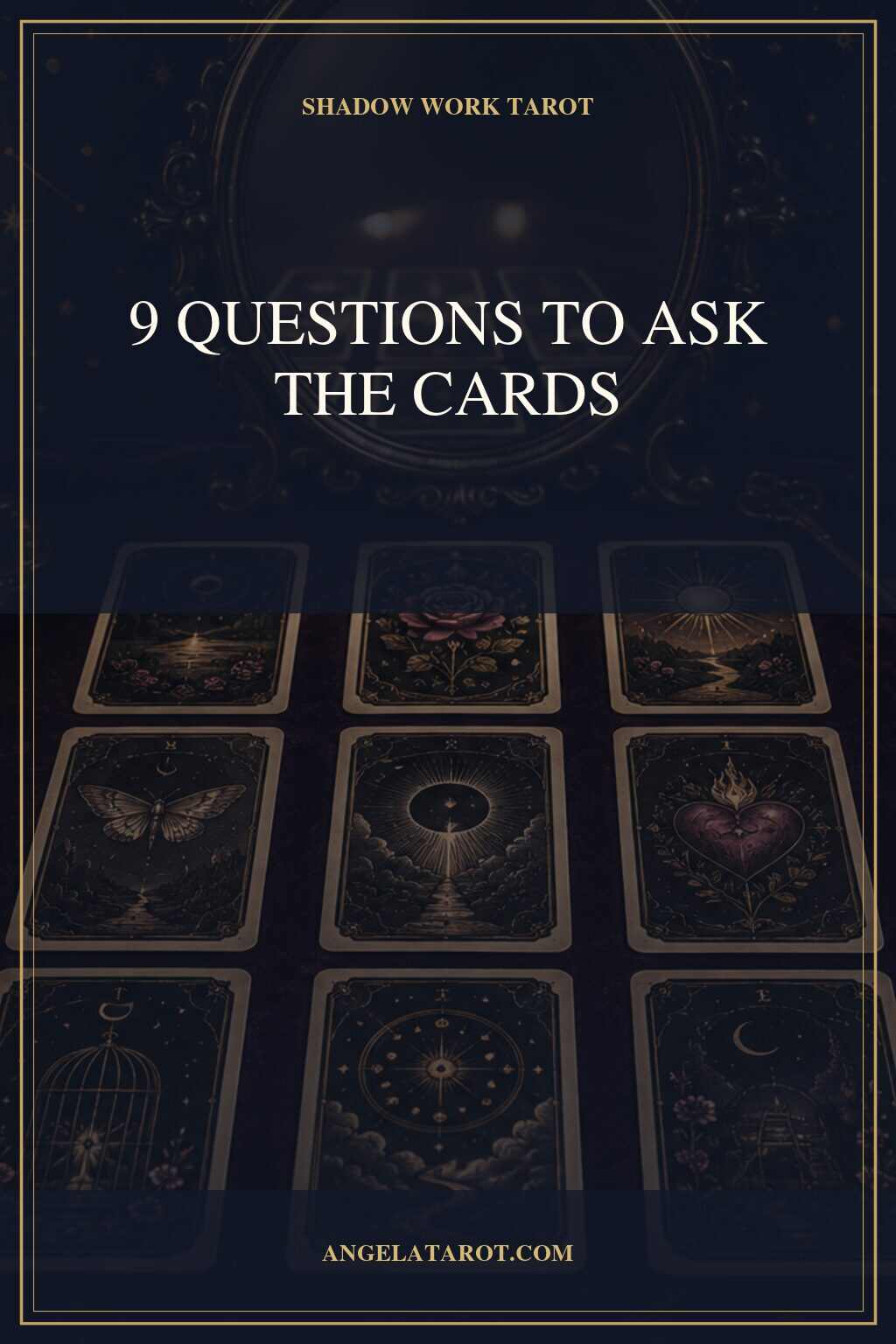 Pinterest cover for Shadow Work Tarot: 9 Questions to Ask the Cards